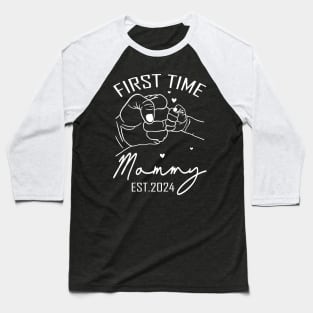 First Time Mommy Est 2024 Baseball T-Shirt